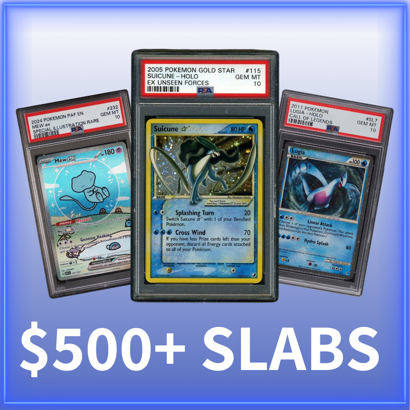 $500+ Slabs
